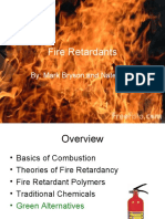 Fire Retardants: By: Mark Bryson and Nate Craft