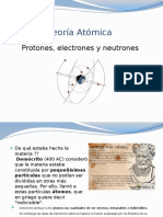 Teoría Atómica: Protones, Electrones y Neutrones