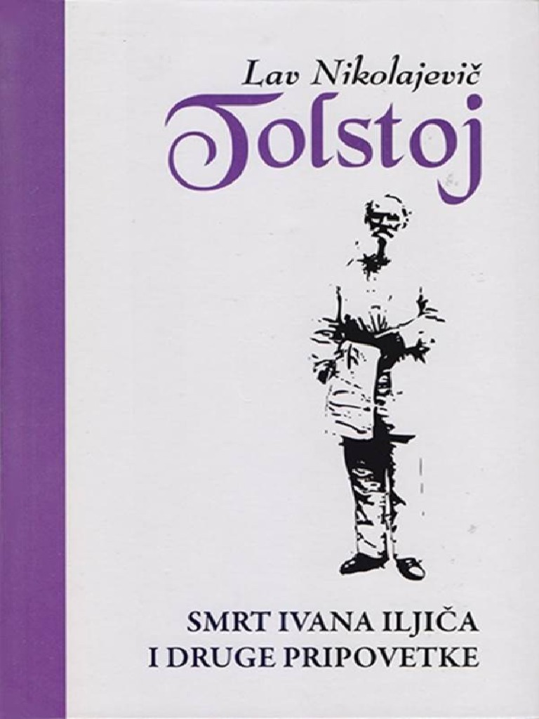 Lav Nikolajevič Tolstoj SMRT Ivana Iljiča I Druge Pripovetke PDF
