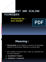 Measurement and Scaling Techniques: Presented By: Sem Shaikh