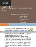 Safta: (South Asian Free Trade Area)