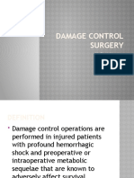 Damage Control Surgery: M. Rizal Isburhan Essy Dwi D Bacilius A.P