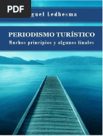 Periodismo Turístico Muchos Principios y Algunos Finales de Miguel Ledhesma PDF