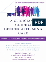 A Clinician's Guide To Gender-Affirming Care Working With Transgender and Gender Nonconforming Clients by Sand C. Chang PHD 2018 PDF