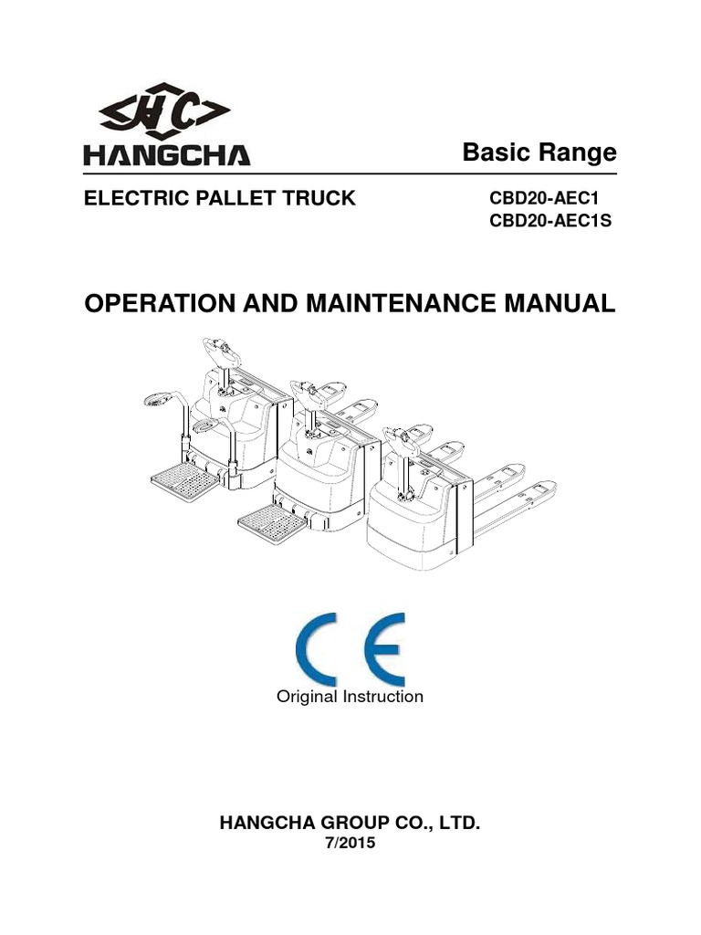 A Series Basic Range Pallet Truck Operation And Maintenance Manual Ce 2015 7 Truck Forklift