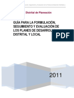 GUÍA PARA LA FORMULACIÓN SEGUIMIENTO Y EVALUACIÓN DE LOS PLANES DE DESARROLLO DISTRITAL Y LOCAL.pdf