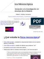 Física Mesoscópica. IX Curso de Iniciación A La Investigación en Estructura de La Materia. Rafael A. Molina Fernández