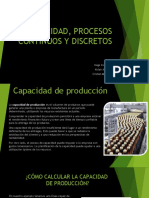 Capacidad, Procesos Continuos y Discretos