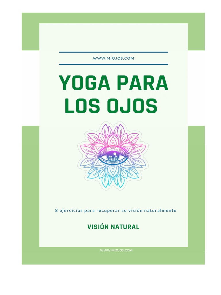 Yoga para los Ojos: Ejercicios y Beneficios | PDF | Ojo humano | Ojo