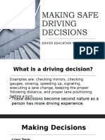 Making Safe Driving Decisions: Driver Education Program