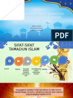 JELASKAN SIFAT-SIFAT TAMADUN ISLA DAN SUMBER-SUMBER TAMADUN ISLAM Edit