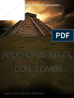 Apocalipsis maya; con zombis - Juan Carlos Sanchez Clemares.pdf