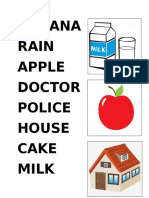 Banana Rain Apple Doctor Police House Cake Milk