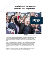 Lula livre, saudades do fracasso do PT e um problema para os petistas.docx