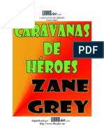 Grey, Zane - Caravanas de Héroes