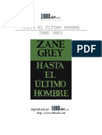Grey, Zane - Hasta El Último Hombre