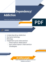 Chemical Dependency/ Addiction: Holland Crowe, Carlyn Morones, & Annie Sperr