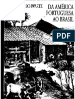 América Portuguesa ao Brasil- Historiografia- Stuart Schwartz- Livro Incompleto