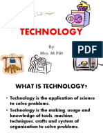 Technology: by Mrs. M Pitt
