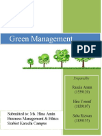 Green Management: Submitted To: Ms. Hina Amin Business Management & Ethics Szabist Karachi Campus