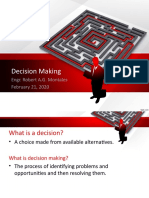 Decision Making: Engr. Robert A.G. Montales February 21, 2020