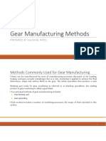 Gear Manufacturing Methods: Prepared by Kaushal Patel