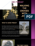 GOOD FRIDAY Walking the Crosses With Jesus