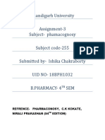 Chandigarh University Assignment-3 Subject-Phamacognosy Subject Code-255 Submitted by - Ishika Chakraborty UID NO - 18BPH1032 B.Pharmacy - 4 SEM
