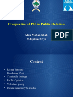 Prospective of PR in Public Relation: Man Mohan Shah M.Optom 2 Yr
