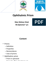 Ophthalmic Prism: Man Mohan Shah M.Optom (1 Yr)