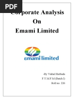 Corporate Analysis On Emami Limited: - by Vishal Harbada F.Y.M.F.M (Batch I) Roll No. 226