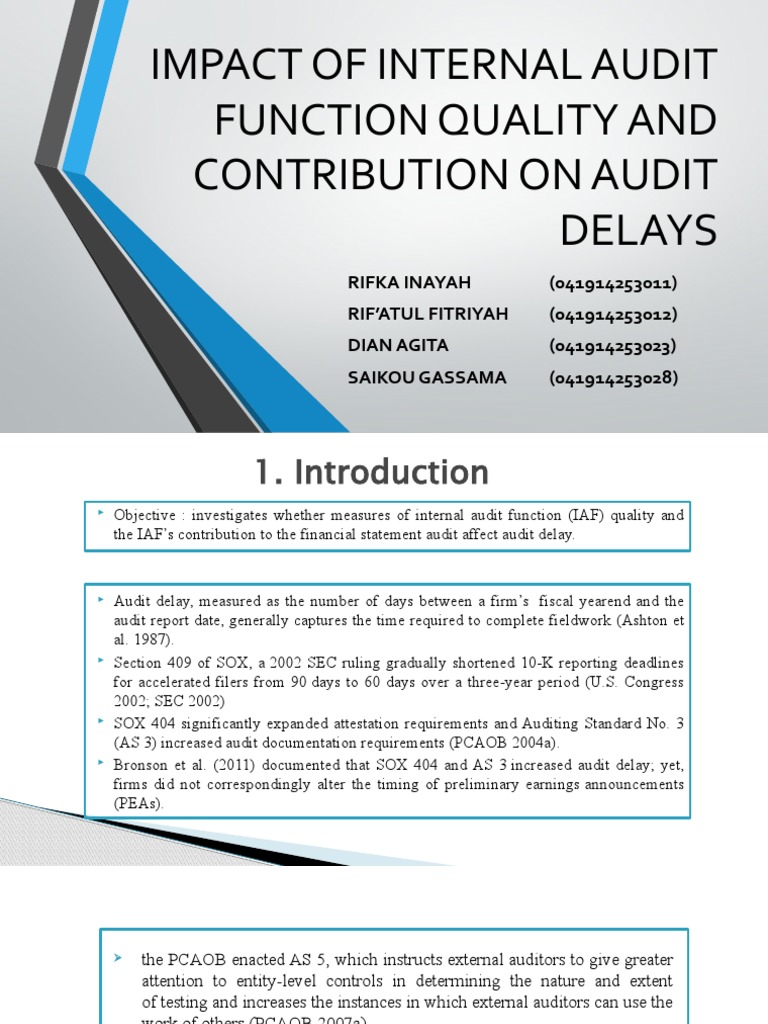 Internal Audit Quality and Audit Delays | PDF | Sarbanes–Oxley Act ...