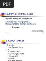 COMP4332/RMBI4310: Big Data Mining and Management Advanced Data Mining For Risk Management and Business Intelligence