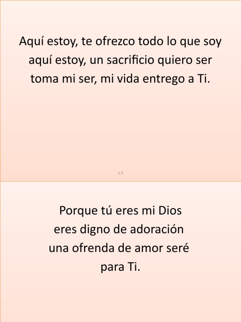 Aqui Estoy, Te Ofrezco Todo Lo Que Soy | PDF