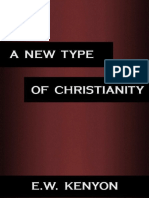 A New Type Of Christianity - E.W. Kenyon.pdf