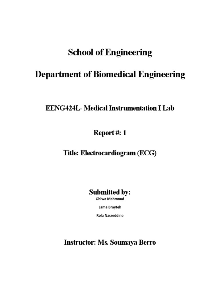 School of Engineering Department of Biomedical Engineering: EENG424L ...