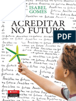 Isabel Gomes - Acreditar no Futuro - Leya S.A._Texto 2011