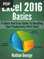 (George Nathan) Excel 2016 Basics - A Quick and Easy Guide To Boosting Your Productivity With Excel (2017) PDF