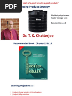 Setting Product Strategy: Dr. T. K. Chatterjee