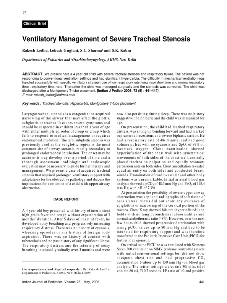 Ventilatory Management of Severe Tracheal Stenosis Rakesh Lodha, Lokesh Guglani, S.C. Sharma
