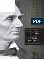 Sean Wilentz (eds.) - The Best American History Essays on Lincoln