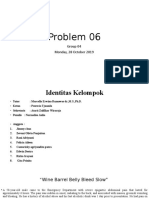 Problem 06: Group 04 Monday, 28 October 2019