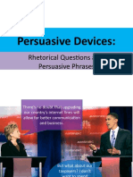 Persuasive Devices:: Rhetorical Questions and Persuasive Phrases