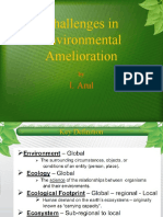 Challenges in Environmental Amelioration