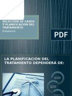 Selección de Casos y Planificación Del Tratamiento