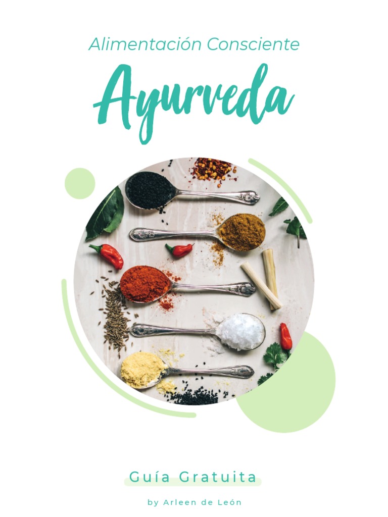 Guía Alimentacion Consciente Ayurveda Arleen de León PDF | PDF | Sabor |  Alimentos