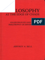 Bell, Jeffrey A. - Philosophy at The Edge of Chaos. Gilles Deleuze and Philosophy of Difference