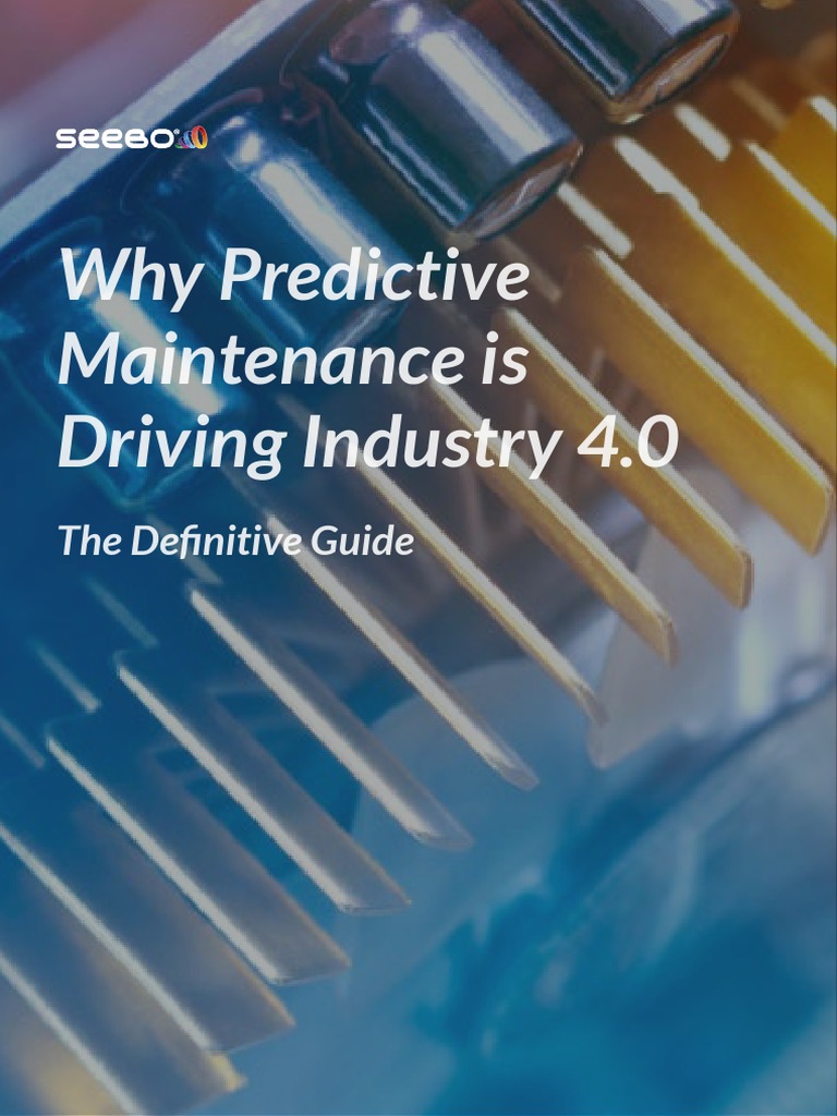 Why Predictive Maintenance Is Driving Industry 4.0: The Definitive ...