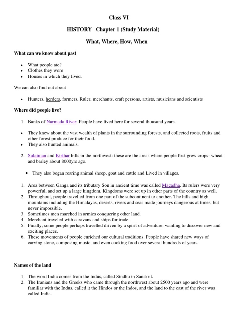 Class VI HISTORY Chapter 1 (Study Material) What, Where, How, When