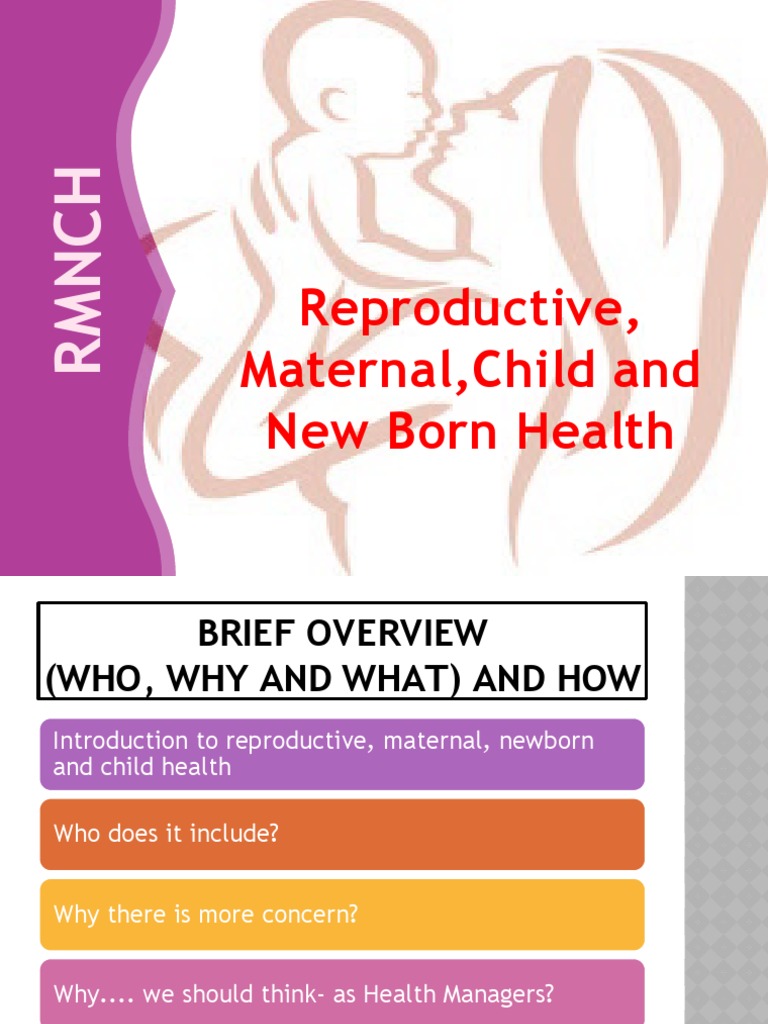 Overview of RMNCH Initiatives | PDF | Reproductive Health | Maternal Health